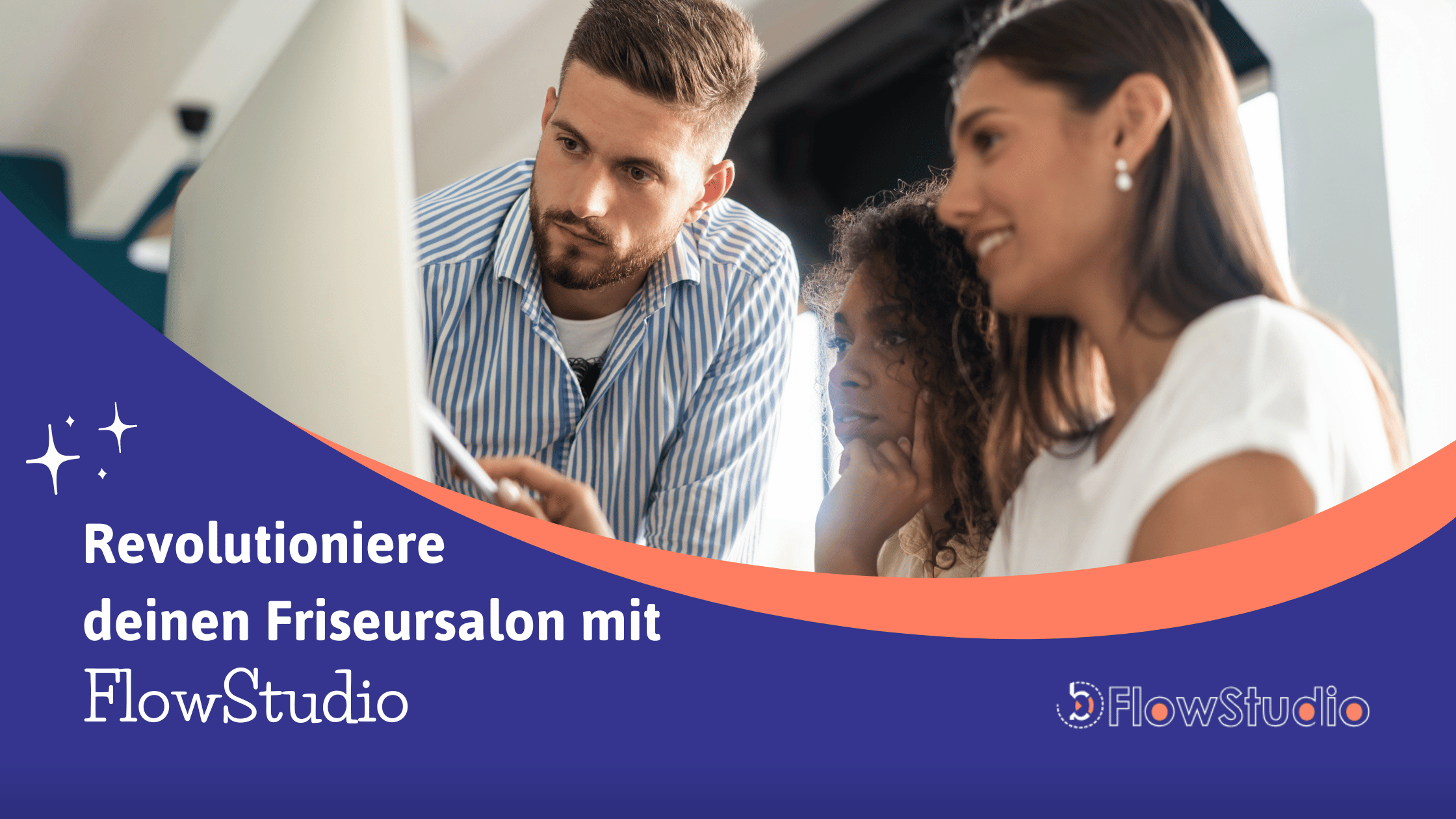 FlowStudio revolutioniert Friseursalons mit spezieller Salon Software für einfaches Salon Management